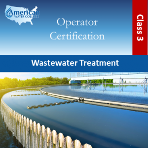 Wastewater Treatment Exam Preparation Class 3