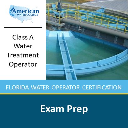 Florida A-Level Water Treatment Exam Preparation