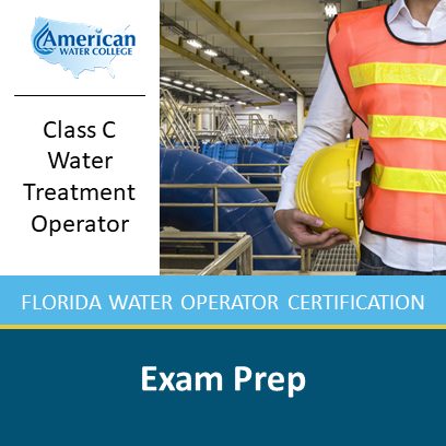 Florida C-Level Water Treatment Exam Preparation
