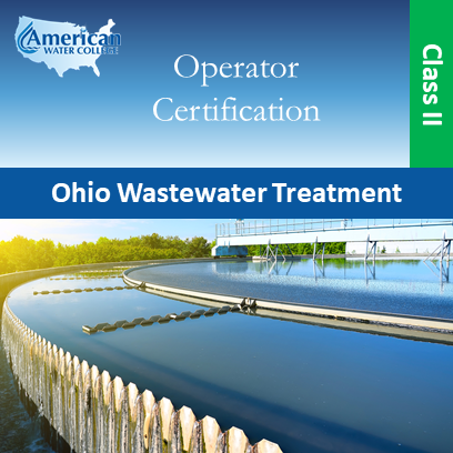 Ohio Wastewater Treatment Operator Exam Preparation Class II (WPI Grade 3)