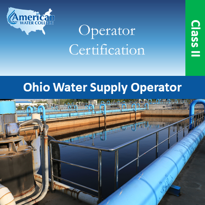 Ohio Water Supply Operator Exam Preparation Class II (WPI Grade 3)